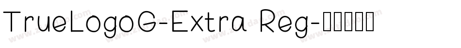 TrueLogoG-Extra Reg字体转换